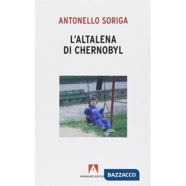 Altalena di Chernobyl (L')