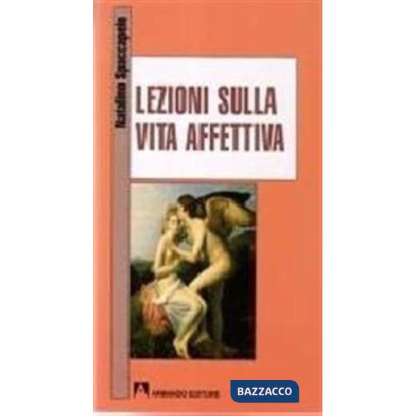Lezioni sulla vita affettiva