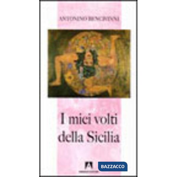 Miei volti della Sicilia (I)