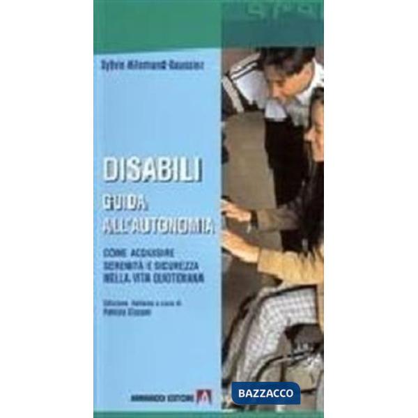 Disabilità... Guida all'autonomia