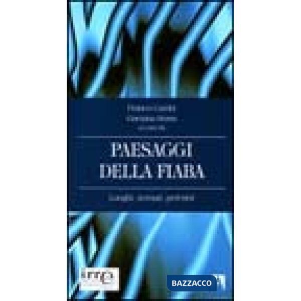 Paesaggi della fiaba. Luoghi, scenari, percorsi