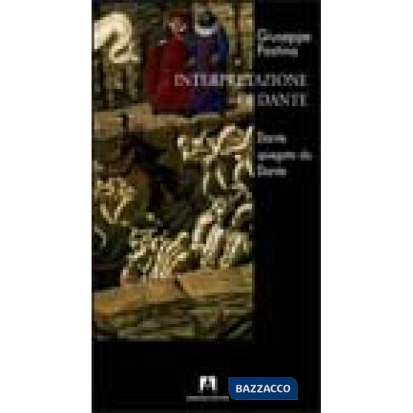 Interpretazione di Dante. Dante spiegato da Dante