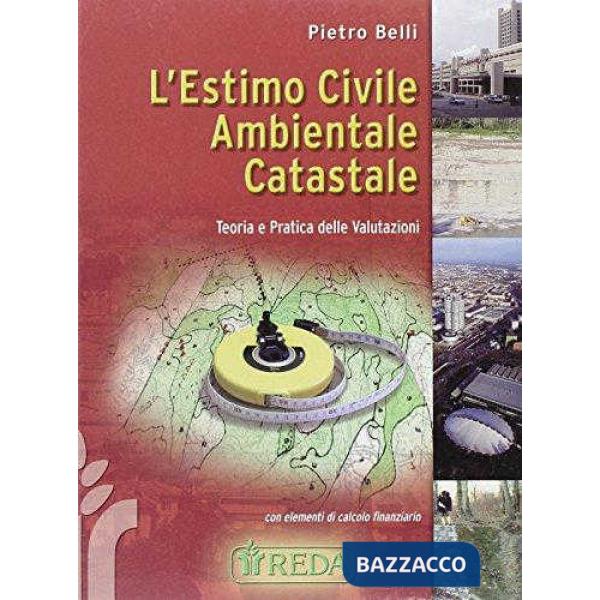 ESTIMO CIVILE, AMBIENTALE E CATASTALE SOLO VOLUME