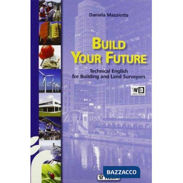 BUILD YOUR FUTURE