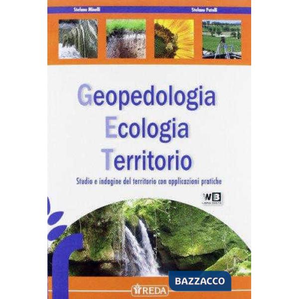 GEOPEDOLOGIA ECOLOGIA TERRITORIO + FASCICOLO LIBRO