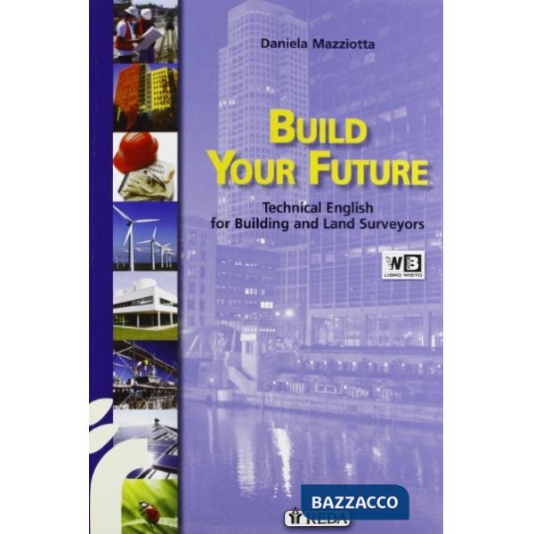 BUILD YOUR FUTURE LIBRO DIGITALE
