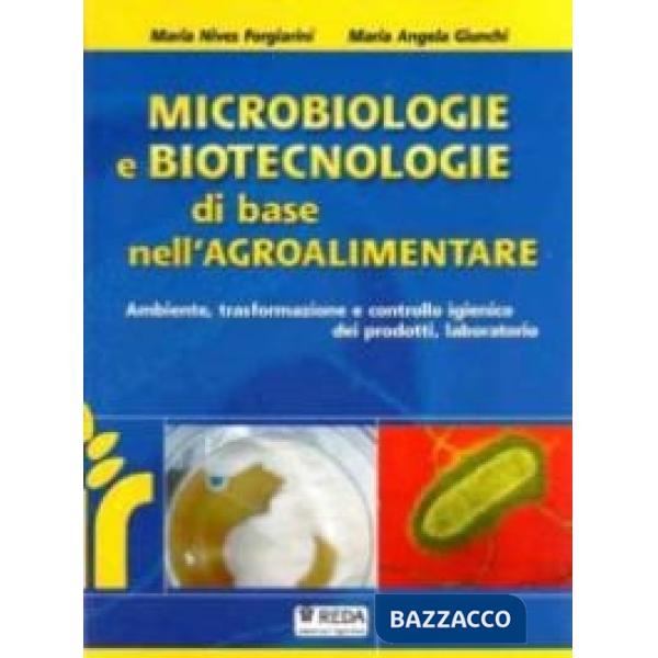 MICROBIOLOGIE E BIOTECNOLOGIE DI BASE NELL'AGROALIMENTARE LIBRO DIGITA