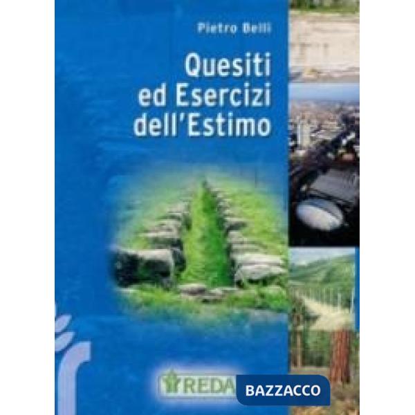 QUESITI ED ESERCIZI DELL'ESTIMO LIBRO DIGITALE