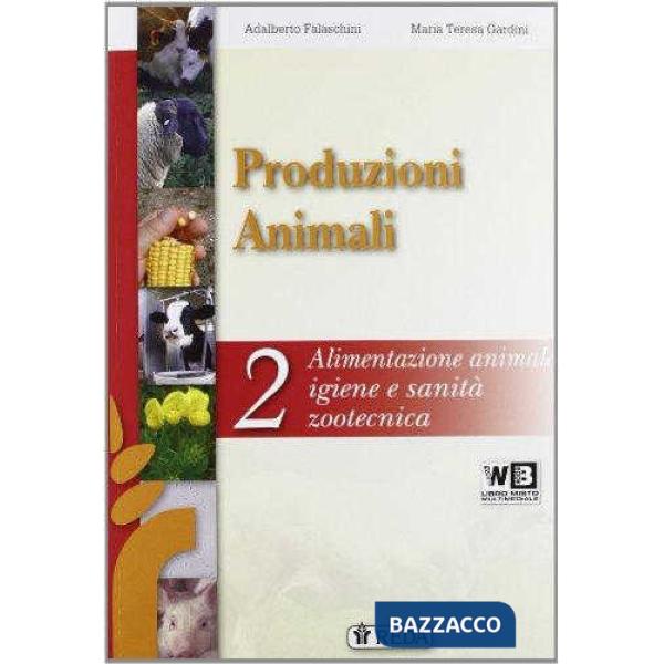 PRODUZIONI ANIMALI 2 - ALIMENTAZIONE
