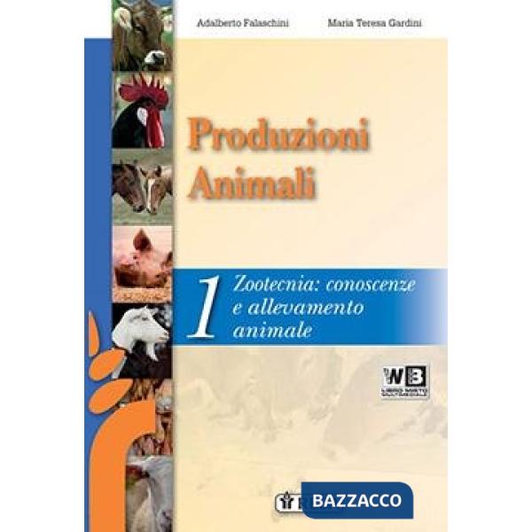CORSO DI PRODUZIONI ANIMALI VOLUME 1 DIGITALE