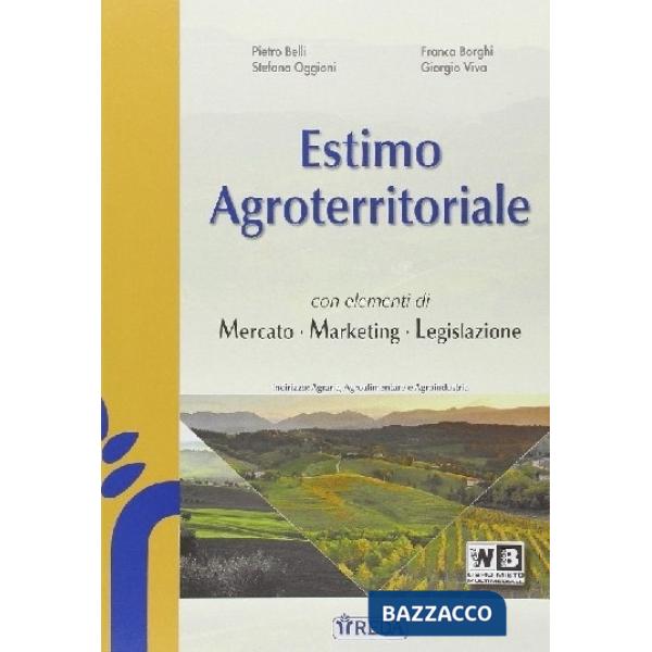 ESTIMO AGROTERRITORIALE, MERCATO MARKETING E LEGIS
