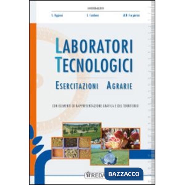 LABORATORI TECNOLOGICI ED ESERC. AGRARIE DIGITALE