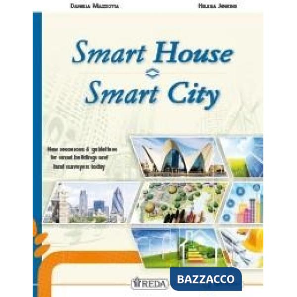 SMART HOUSE - SMART CITY - DIGITALE