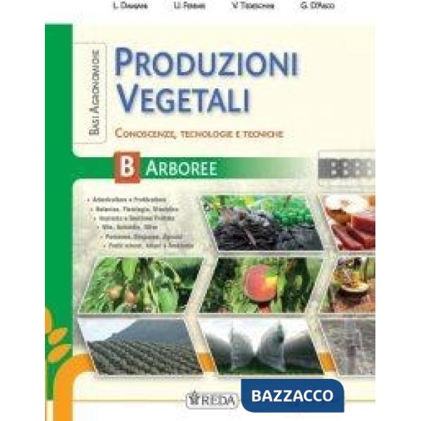 BASI AGRONOMICHE PROD.VEGETALI ERBACEE + ARBOREE