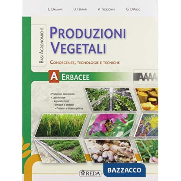 BASI AGRONOMICHE PRODUZIONE VEGETALI - ERBACEE