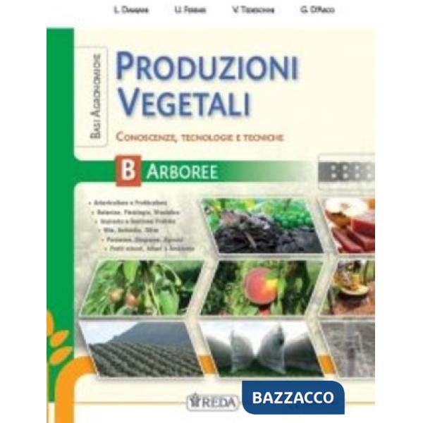 BASI AGRONOMICHE PRODUZIONE VEGETALI - ARBOREE