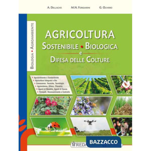 AGRICOLTURA SOSTENIBILE, BIOLOGICA DIFESA COLTURE