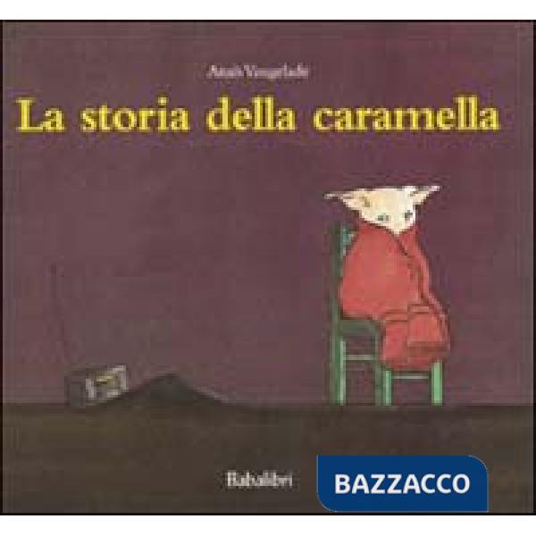 Storia della caramella. Ediz. illustrata (La)