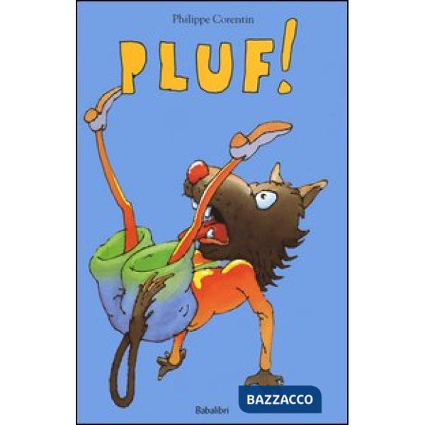 Pluf! Ediz. illustrata