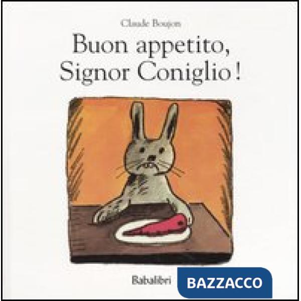 Buon appetito, Signor Coniglio!