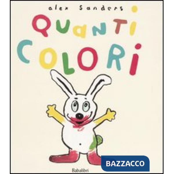 Quanti colori. Ediz. illustrata