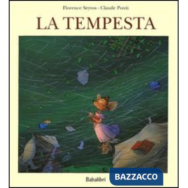 Tempesta. Ediz. illustrata (La)
