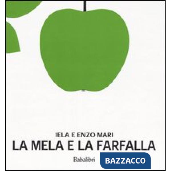 Mela e la farfalla. Ediz. illustrata (La)