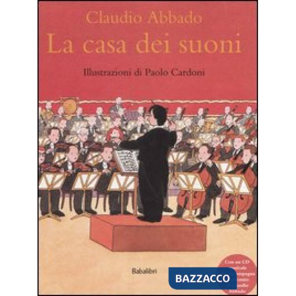 Casa dei suoni. Con CD Audio (La)