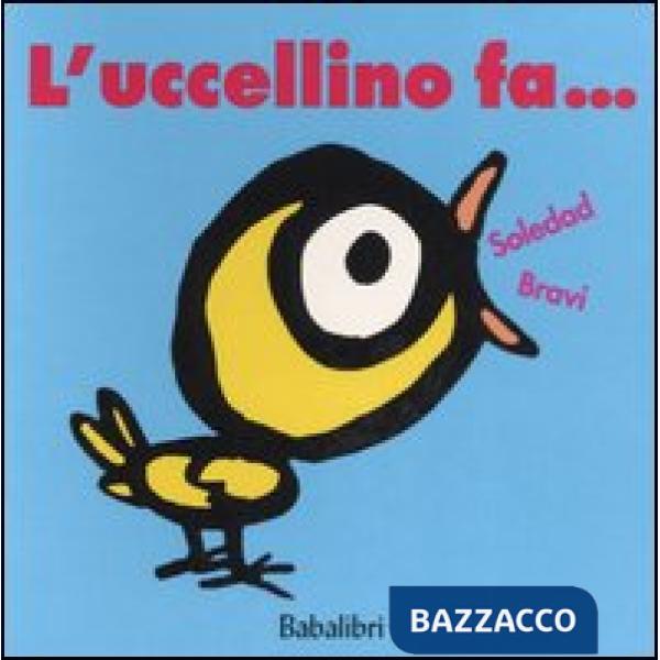 Uccellino fa... (L')