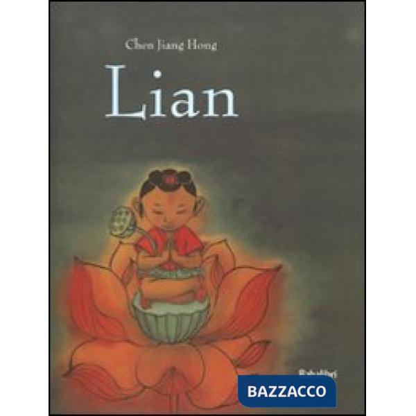 Lian. Ediz. illustrata