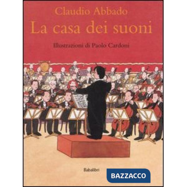 Casa dei suoni. Ediz. illustrata (La)