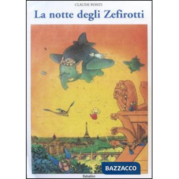 Notte degli Zefirotti. Ediz. illustrata (La)