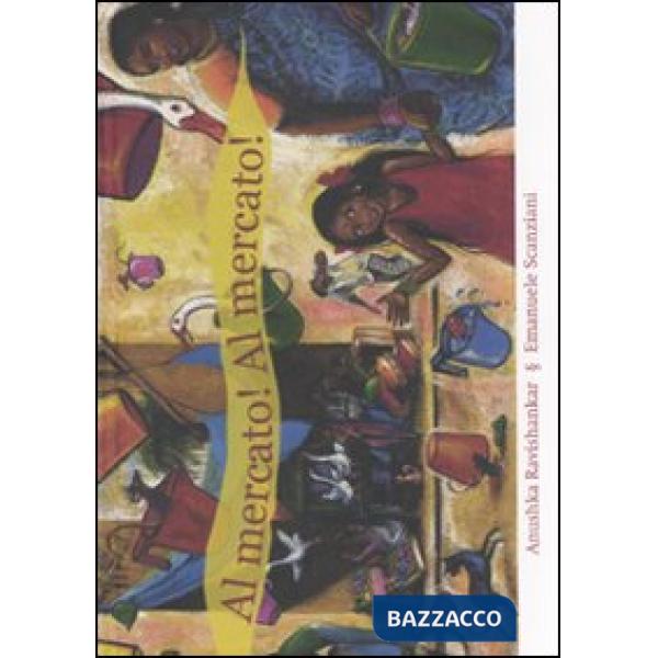 Al mercato! Al mercato!