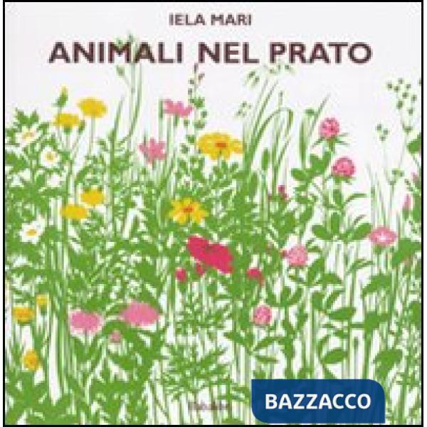 Animali nel prato. Ediz. illustrata