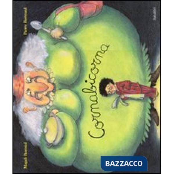 Cornabicorna. Ediz. illustrata