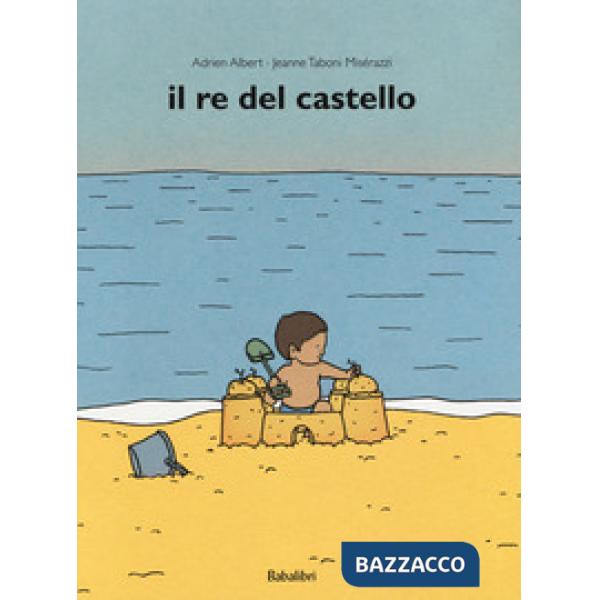 Re del castello. Ediz. a colori (Il)