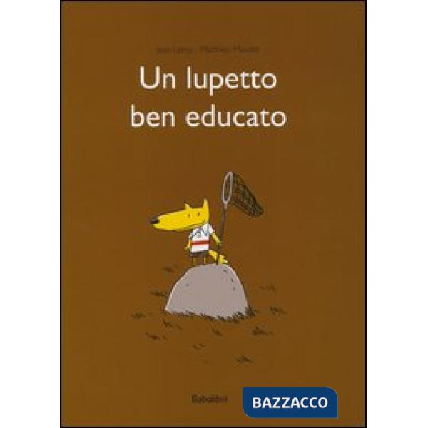 Lupetto ben educato. Ediz. illustrata (Un)