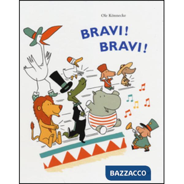 Bravi! Bravi!
