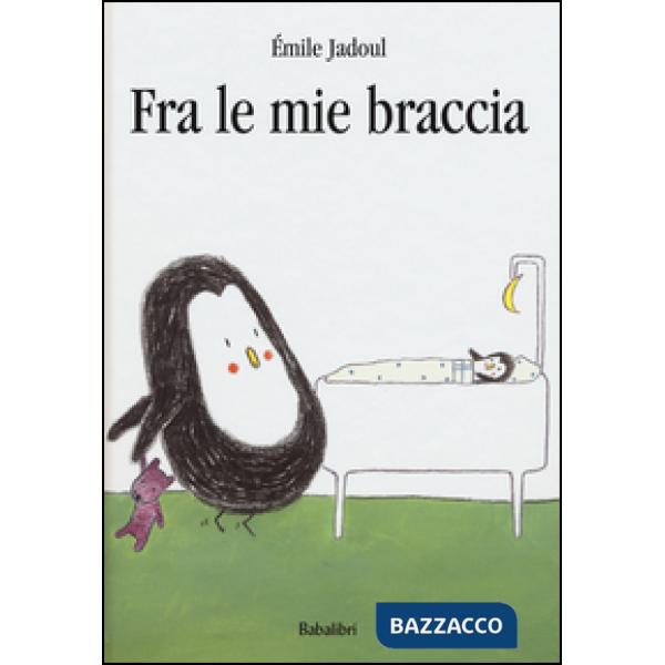 Fra le mie braccia. Ediz. illustrata