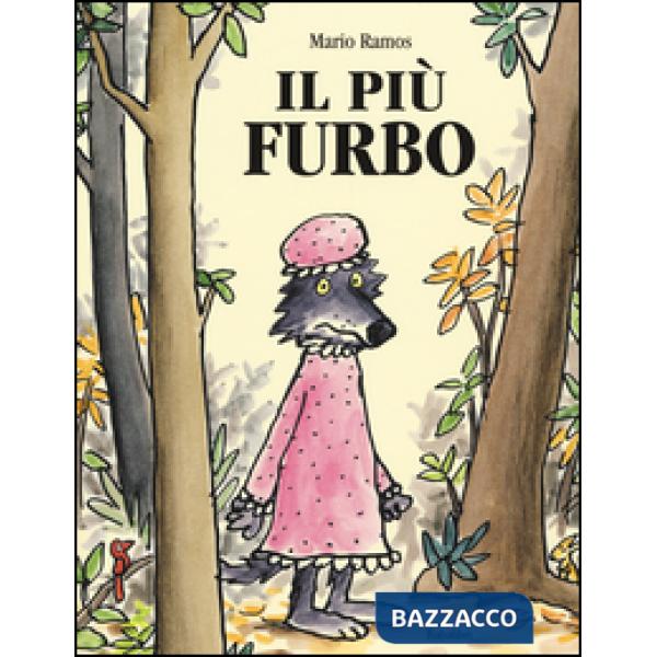 Più furbo. Ediz. illustrata (Il)