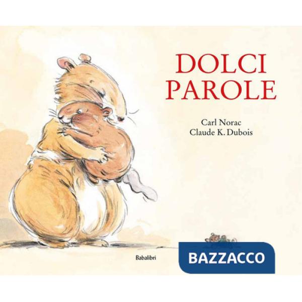 Dolci parole. Ediz. a colori