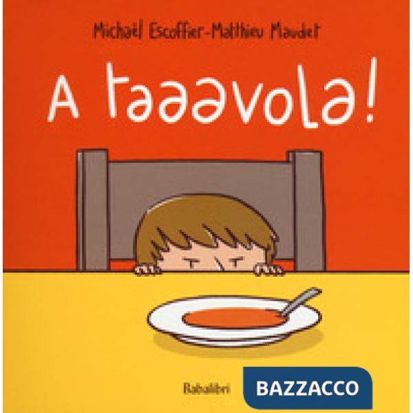 A taaavola! Ediz. a colori