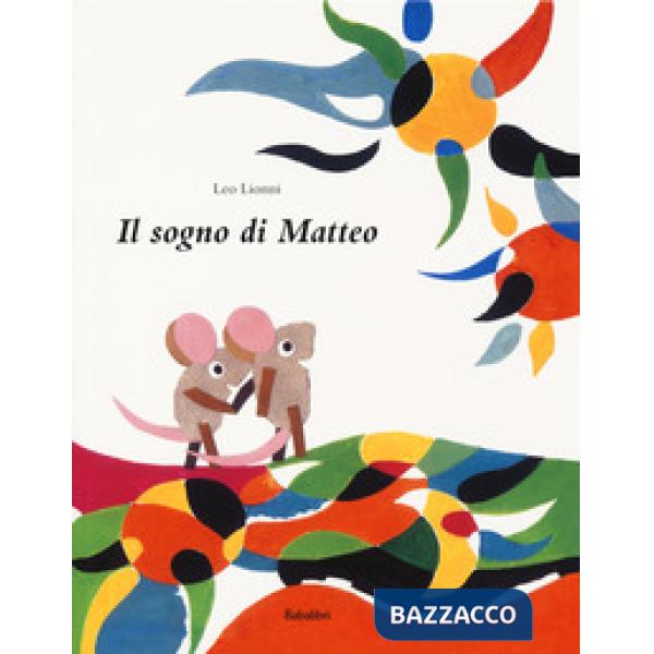 Sogno di Matteo. Ediz. a colori (Il)