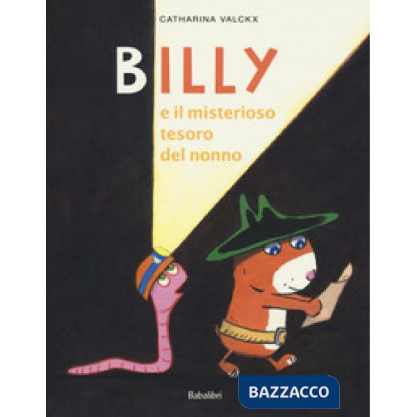 Billy e il misterioso tesoro del nonno. Ediz. a colori