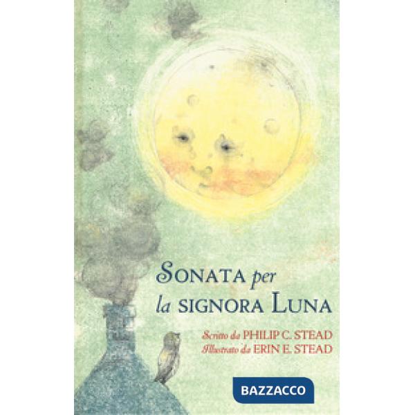 Sonata per la signora Luna. Ediz. a colori