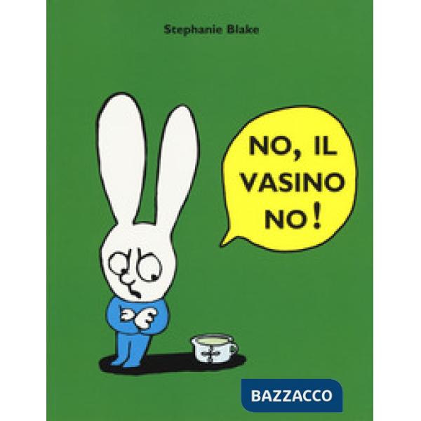 No, il vasino no! Ediz. a colori
