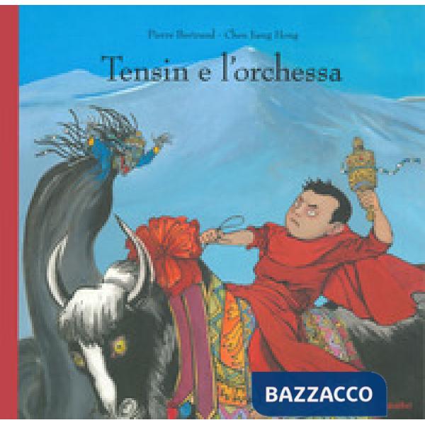 Tensin e l'orchessa. Ediz. a colori