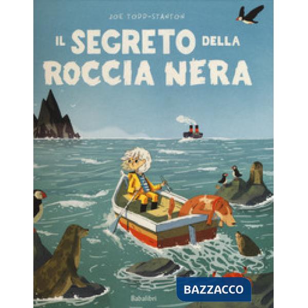 Segreto della roccia nera. Ediz. a colori (Il)
