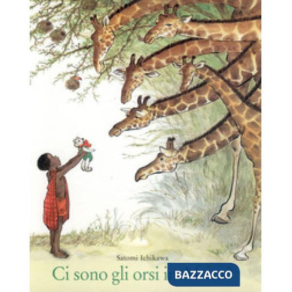 Ci sono gli orsi in Africa? Ediz. a colori