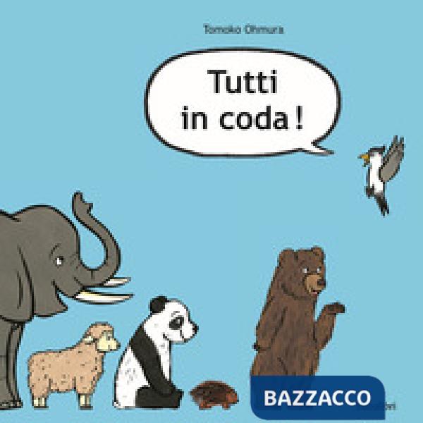 Tutti in coda! Ediz. a colori